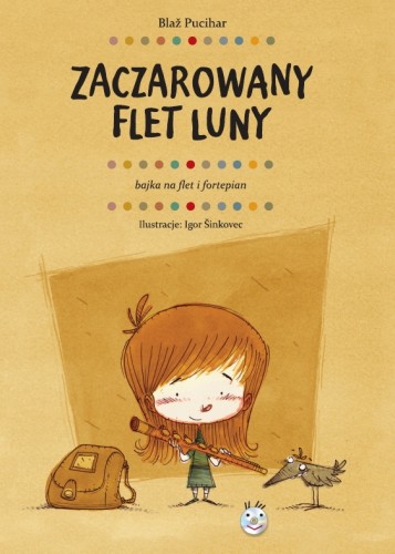Zaczarowany flet Luny Blaz Pucihar