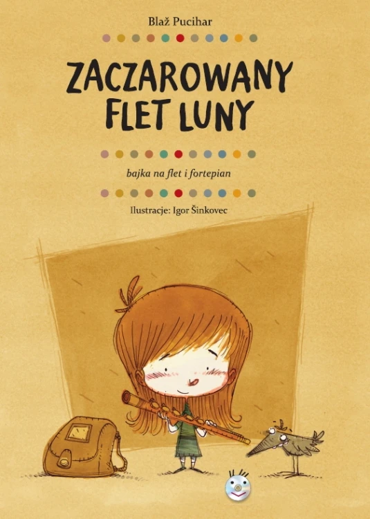Zaczarowany flet Luny Blaz Pucihar