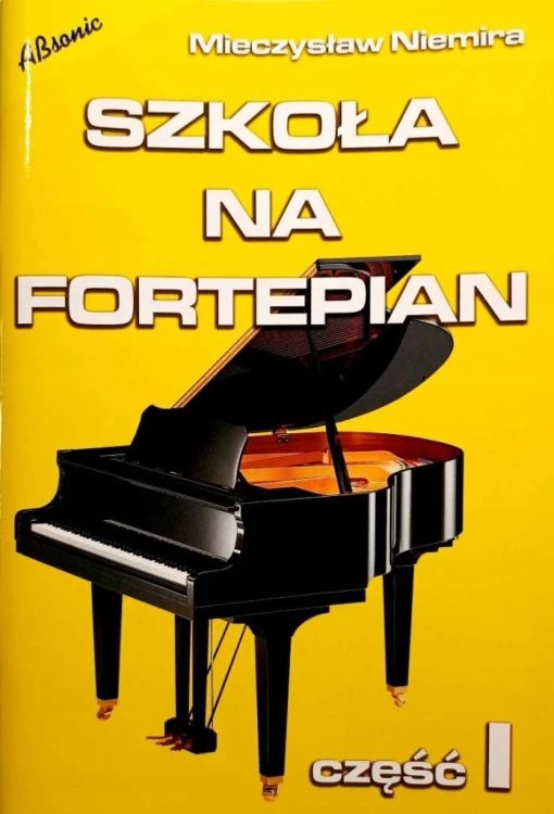 Szkoła Na Fortepian Część 1 Mieczysław Niemira