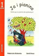 Książka Ja i pianino cz. 1 Bruce David, Małgorzata Biskupska